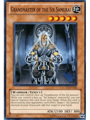 Grandmaster of the Six Samurai - LCGX-EN226 - Common