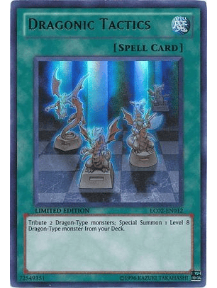 Dragonic Tactics - LC02-EN012 - Ultra Rare 