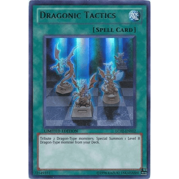 Dragonic Tactics - LC02-EN012 - Ultra Rare 