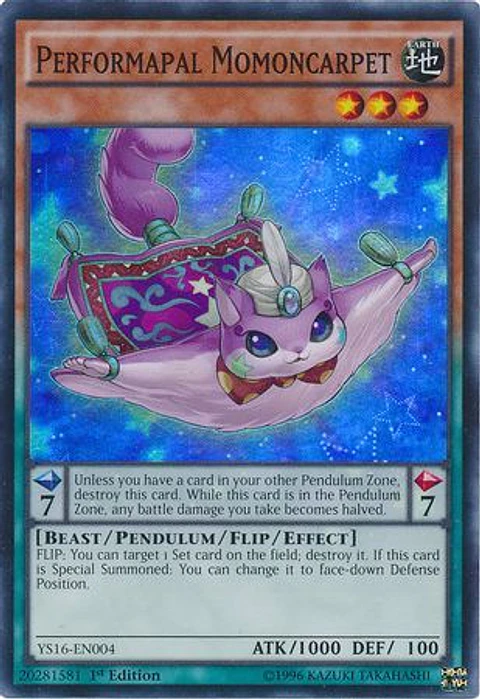 Performapal Momoncarpet - YS16-EN004 - Super Rare (jugada)