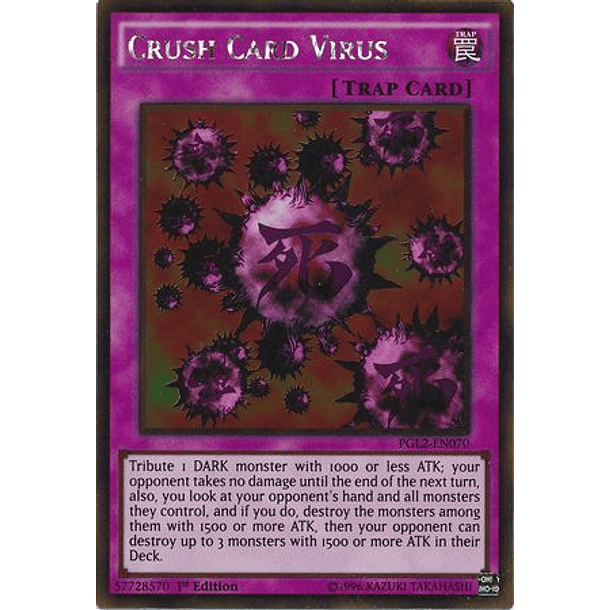 Crush Card Virus - PGL2-EN070 - Gold Rare