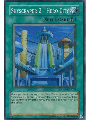 Skyscraper 2 - Hero City - DP06-EN014 - Super Rare 