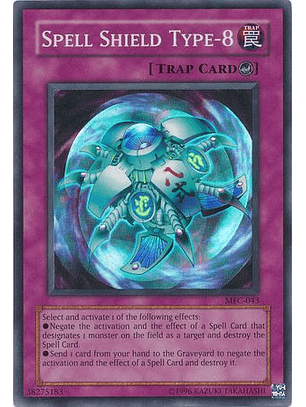 Spell Shield Type-8 - MFC-043 - Super Rare (jugada)