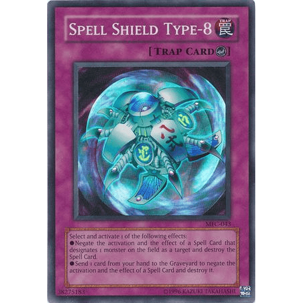 Spell Shield Type-8 - MFC-043 - Super Rare (jugada)