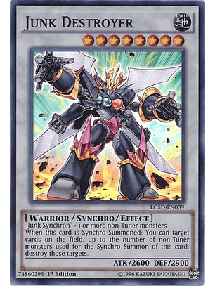 Junk Destroyer - LC5D-EN039 - Super Rare