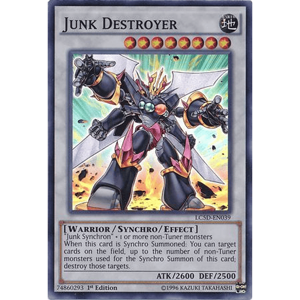 Junk Destroyer - LC5D-EN039 - Super Rare
