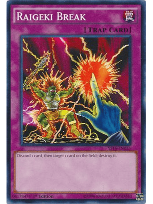 Raigeki Break - YS16-EN035 - Common