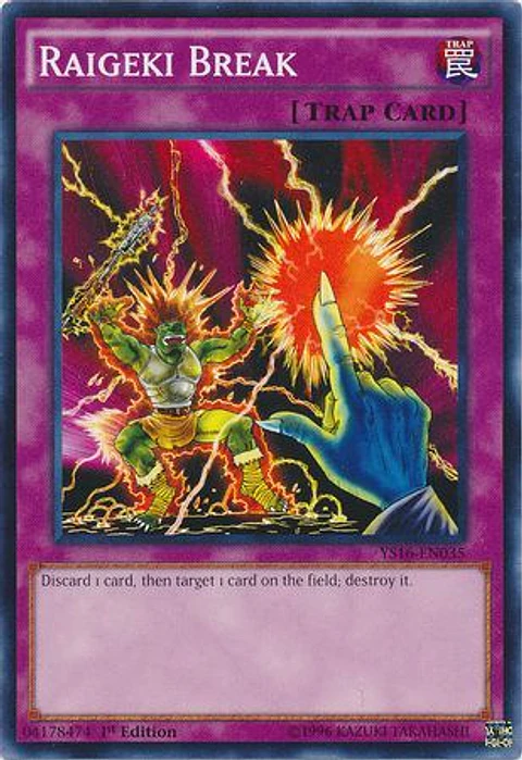 Raigeki Break - YS16-EN035 - Common
