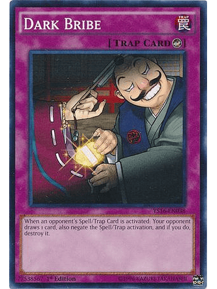 Dark Bribe - YS16-EN038 - Common