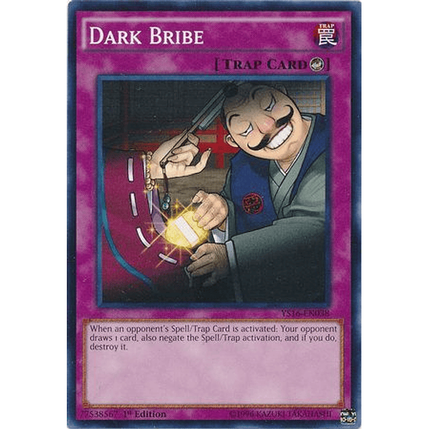 Dark Bribe - YS16-EN038 - Common