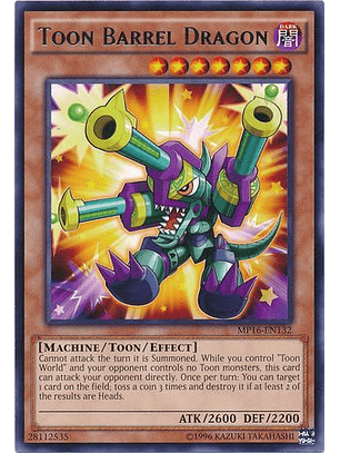 Toon Barrel Dragon - MP16-EN132 - Rare 