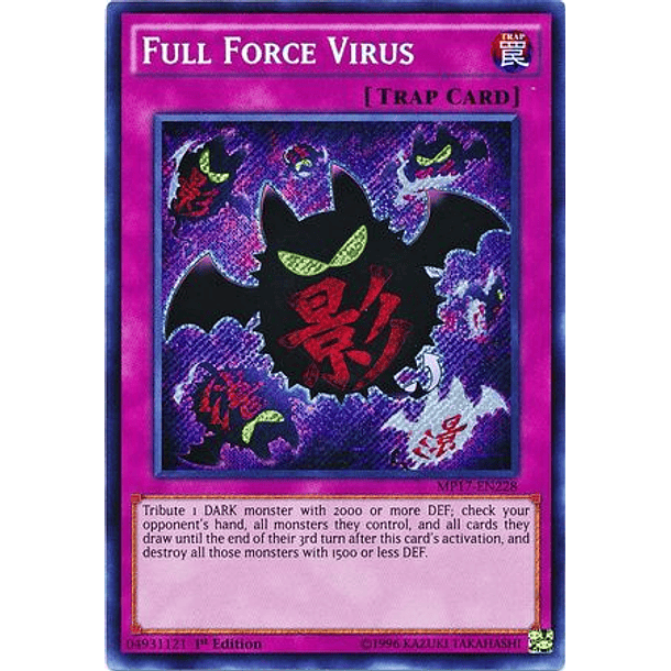 Full Force Virus - MP17-EN228 - Secret Rare