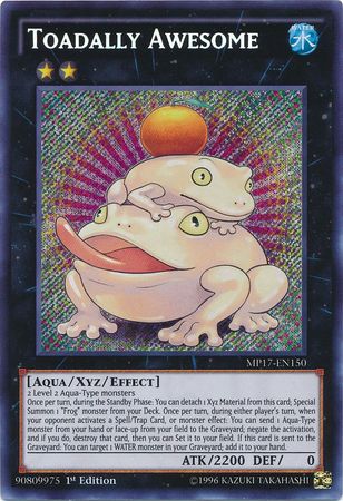 Toadally Awesome - MP17-EN150 - Secret Rare 1