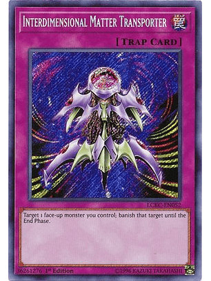 Interdimensional Matter Transporter - LCKC-EN052 - Secret Rare