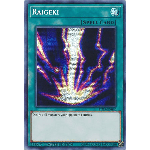 Raigeki - TN19-EN010 - Prismatic Secret Rare Limited Edition