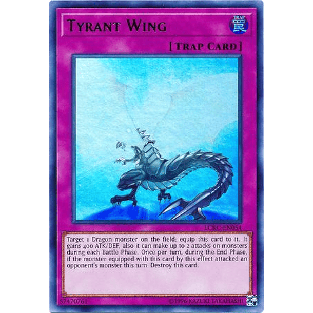 Tyrant Wing - LCKC-EN054 - Ultra Rare 