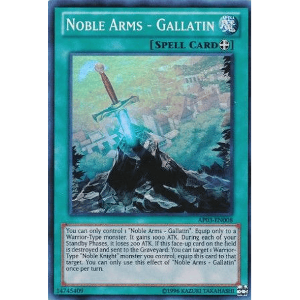 Noble Arms - Gallatin - AP03-EN008 - Super Rare