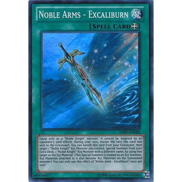 Noble Arms - Excaliburn - SHSP-EN088 - Super Rare