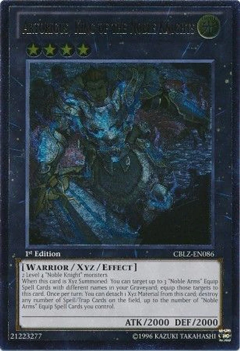 Ultimate Rare - Artorigus, King of the Noble Knights - CBLZ-EN086 