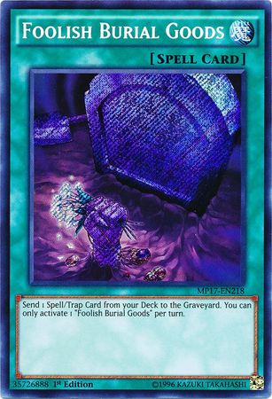 Foolish Burial Goods - MP17-EN218 - Secret Rare 1