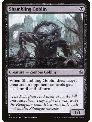 Shambling Goblin - JMP - C