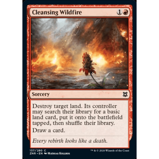 Cleansing Wildfire - ZNR - C