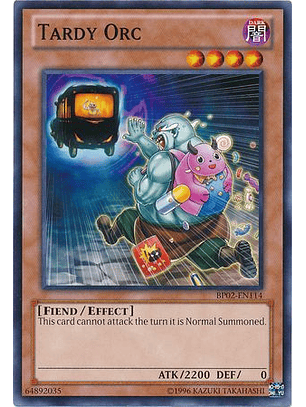 Tardy Orc - BP02-EN114 - Common (jugada)