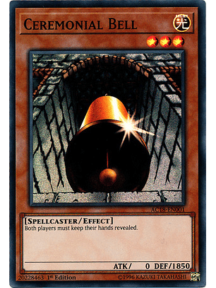 Ceremonial Bell - AC18-EN001 - Super Rare