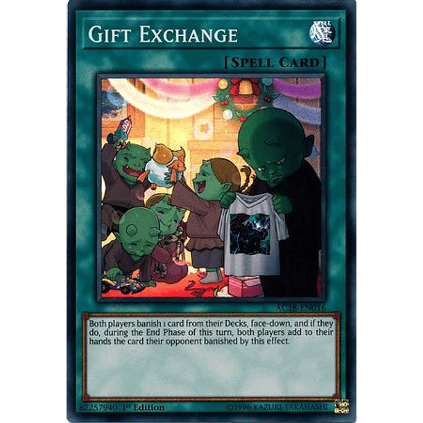 Gift Exchange - AC18-EN016 - Super Rare