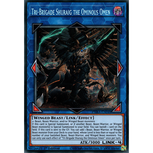 Tri-Brigade Shuraig the Ominous Omen - PHRA-EN048 - Secret Rare