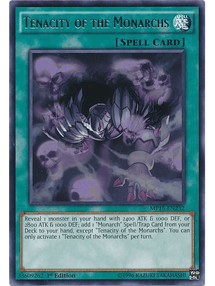 Tenacity of the Monarchs - MP15-EN232 - Rare 