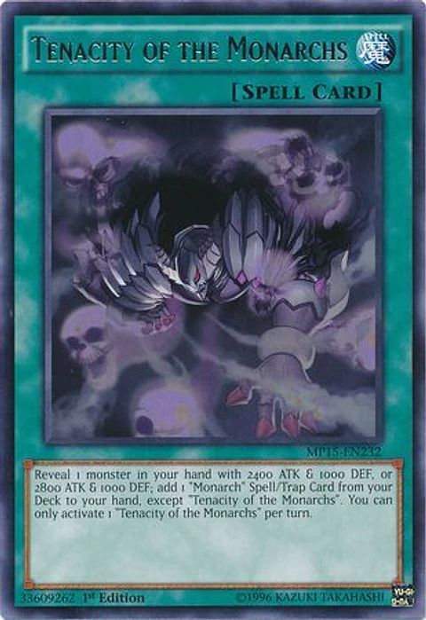 Tenacity of the Monarchs - MP15-EN232 - Rare 