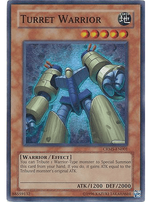 Turret Warrior - CRMS-EN001 - Super Rare