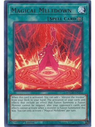 Magical Meltdown - MAGO-EN152 - Rare