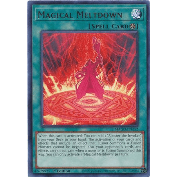 Magical Meltdown - MAGO-EN152 - Rare