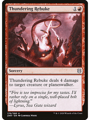 Thundering Rebuke - ZNR - U