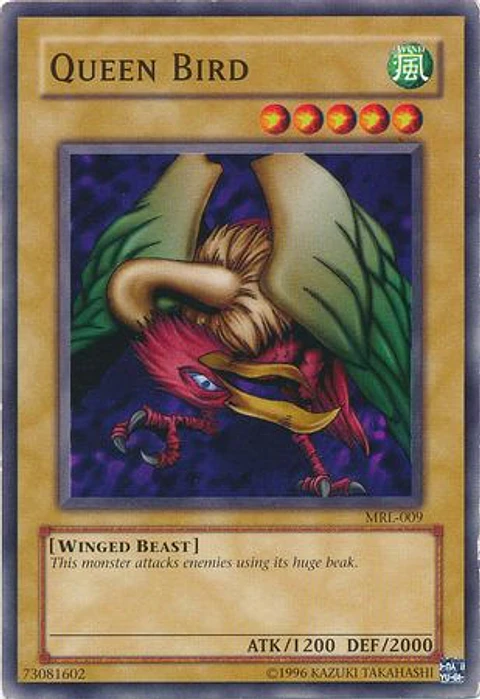 Queen Bird - MRL-009 - Common