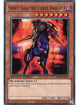 Swift Gaia the Fierce Knight - SBCB-EN005 - Common