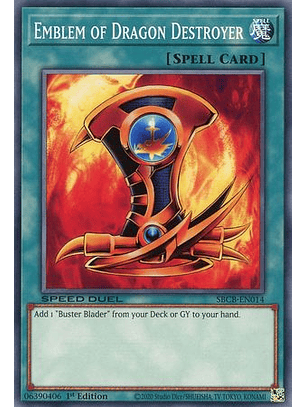 Emblem of Dragon Destroyer - SBCB-EN014 - Common