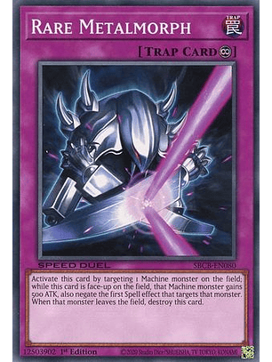 Rare Metalmorph - SBCB-EN080 - Common