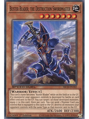 Buster Blader, the Destruction Swordmaster - SBCB-EN182 - Common