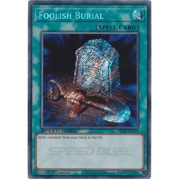 Foolish Burial - SBCB-EN139 - Secret Rare