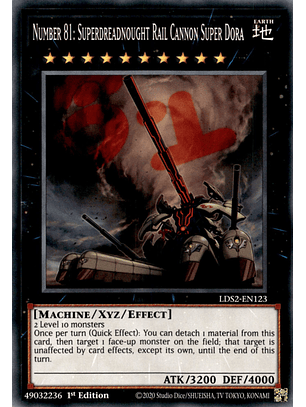 Number 81: Superdreadnought Rail Cannon Super Dora - LDS2-EN123 - Common 