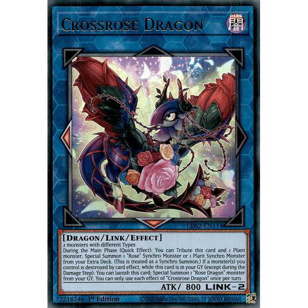 Crossrose Dragon - LDS2-EN114 - Ultra Rare