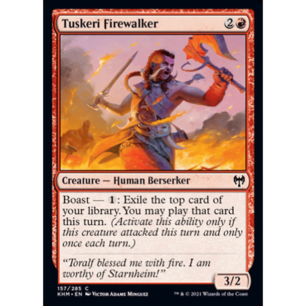 Tuskeri Firewalker - KHM - C