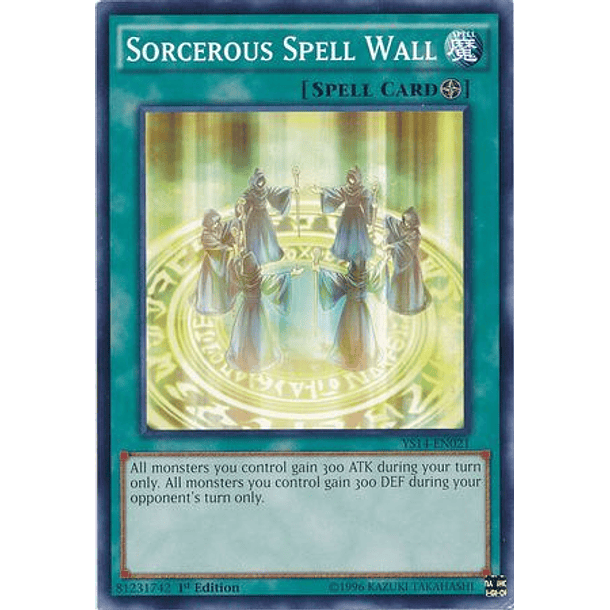 Sorcerous Spell Wall - YS14-EN021 - Common