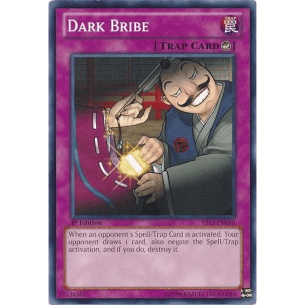 Dark Bribe - YS13-EN040 - Common