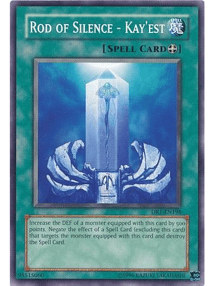 Rod of Silence - Kay'est - DR1-EN198 - Common