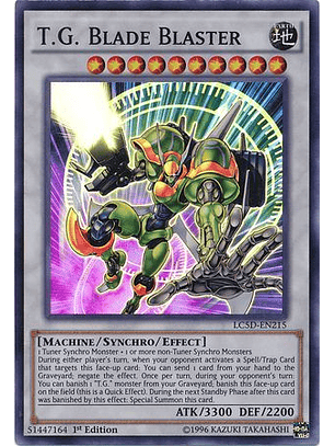 T.G. Blade Blaster - LC5D-EN215 - Super Rare