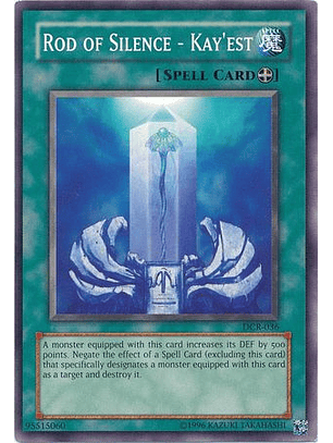 Rod of Silence - Kay'est - DCR-036 - Common